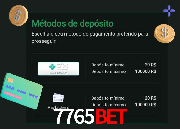 O cassino 7765Bet oferece uma grande variedade de métodos de pagamento