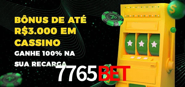 7765Bet melhor bônus de depósito