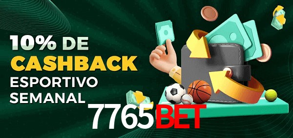 10% de bônus de cashback na 7765Bet